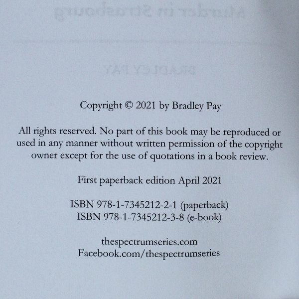Murder in Strasbourg: The One Who Got Away by Bradley Pay, 2021 Paperback