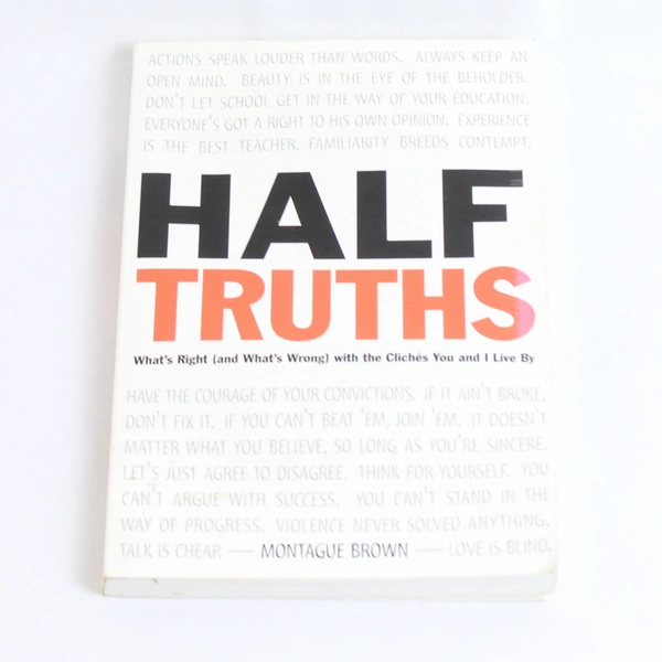 Half-Truths by Montague Brown 2003 Paperback