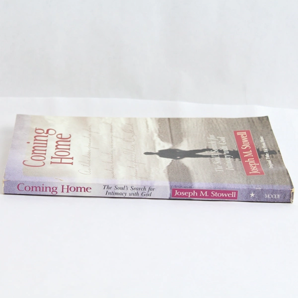 Coming Home by Joseph M. Stowell 1998 Paperback