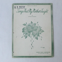 Vintage Sheet Music Songs That My Mother Taught Anton Dvorak 1926 Piano