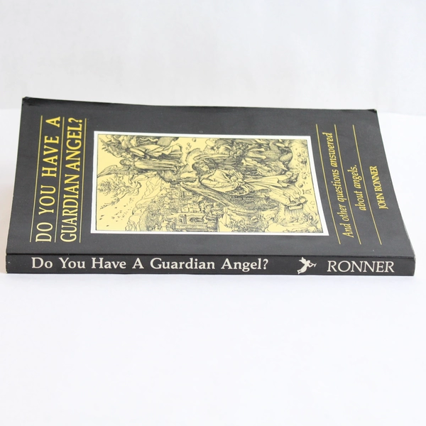 Do You Have a Guardian Angel? by John E. Ronner 1985 Signed Trade Paperback