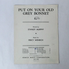Antique 1909 Sheet Music "Put On Your Old Grey Bonnet" - Good Condition