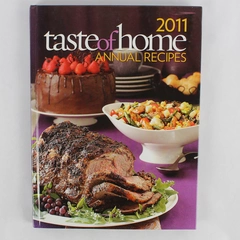 Taste of Home Annual Recipes 2011 Hardcover Edition Cookbooks