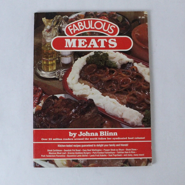 Vintage Fabulous Meats Recipe Book by Johna Blinn 1983 Baronet Paperback