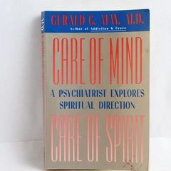 Care of Mind-Care of Spirit by Gerald G. May 1992 Paperback