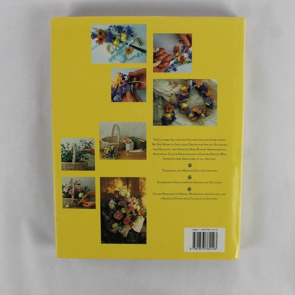 The Complete Flower Arranger by Pamela Westland 1994 Hardcover Dust Jacket