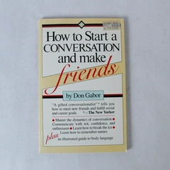 How to Start a Conversation & Make Friends by Don Gabor 1983 PB Book