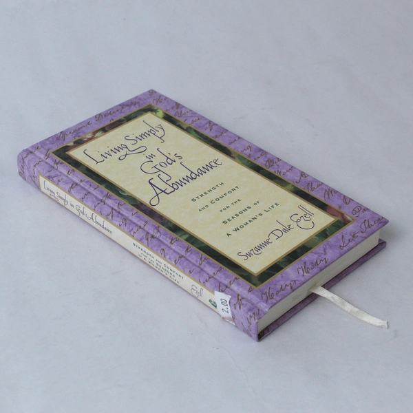 Living Simply in God's Abundance by Suzanne Dale Ezell 1998 Hardcover Book