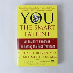 You: The Smart Patient by Mehmet Oz & Michael Roizen 2006 Paperback, Good