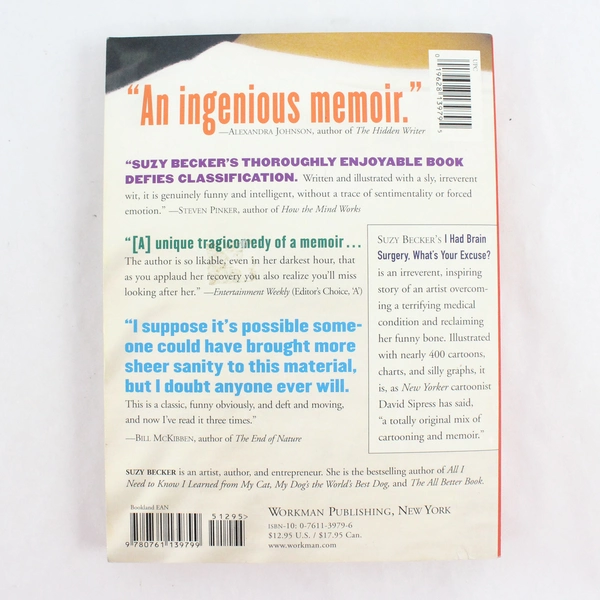I Had Brain Surgery, What's Your Excuse? by Suzy Becker 2005 Trade Paperback
