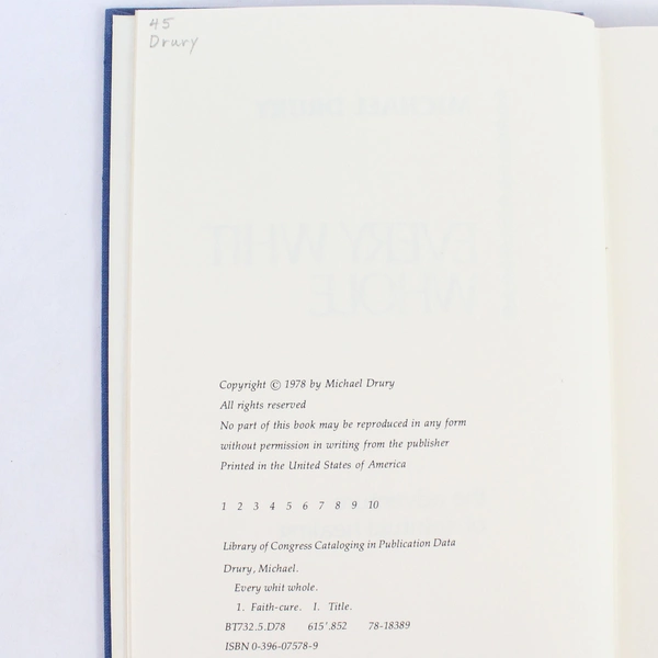 Vtg Every Whit Whole The Adventure Of Spiritual Healing Michael Drury 1978 HC