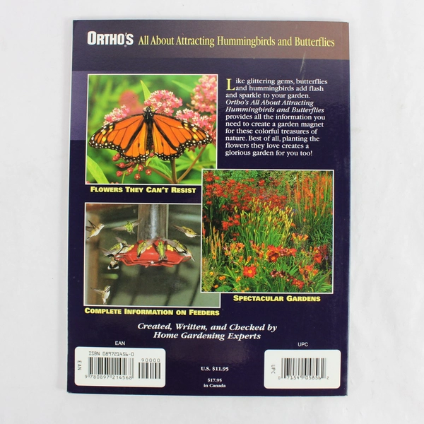 Ortho's All About Attracting Hummingbirds and Butterflies McKinley 2001 PB