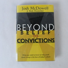 Beyond Belief To Convictions Hostetler And McDowell 2002 Tyndale HC DJ Ex Libris