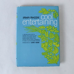 Irma Rhode Cool Entertaining 1976 First Edition HC Book with Dust Jacket