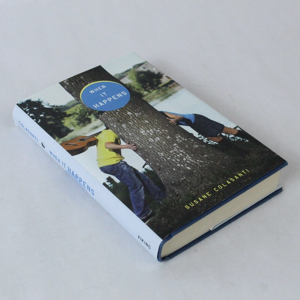 When It Happens by Susane Colasanti 2006 Viking Young Adult HC