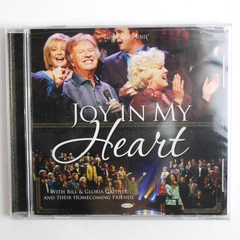 Joy in My Heart by Bill Gaither Gospel CD 2009 Spring House New Sealed