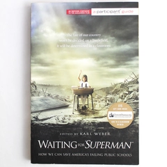 Waiting For "Superman" by Karl Weber 2010 Paperback First Edition