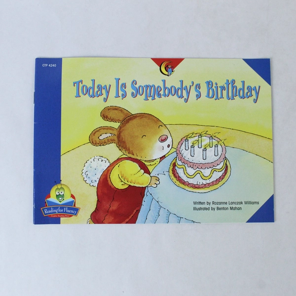 Today Is Somebody's Birthday by Rozanne Lanczak Williams 2005 Paperback