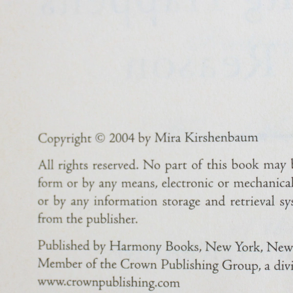 Everything Happens for a Reason by Mira Kirshenbaum 2004 Harmony Books HC DJ