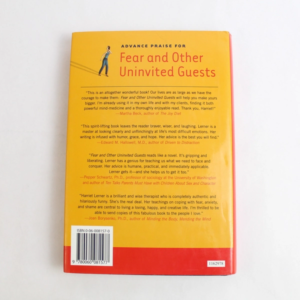 Fear and Other Uninvited Guests by Harriet Lerner 2004 HarperCollins Hardcover