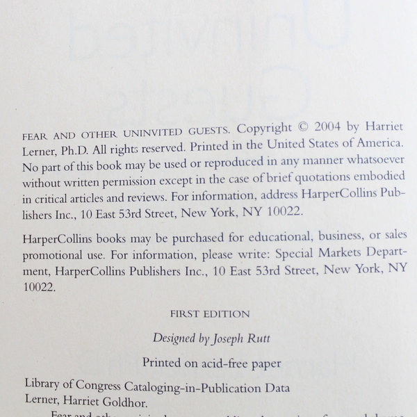 Fear and Other Uninvited Guests by Harriet Lerner 2004 HarperCollins Hardcover