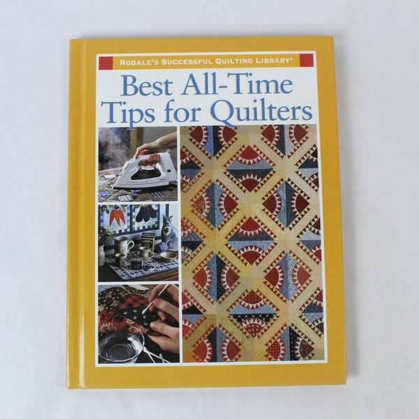 Best All-Time Tips for Quilters by Ellen Pahl 1999 Hardcover Book