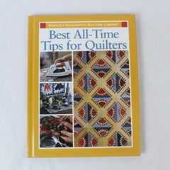 Best All-Time Tips for Quilters by Ellen Pahl 1999 Hardcover Book