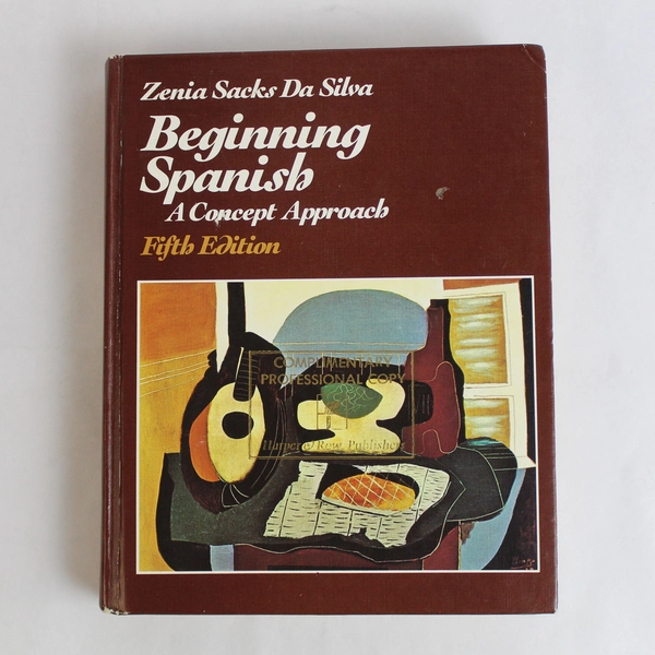 Beginning Spanish: A Concept Approach Fifth Edition 1983 Hardcover