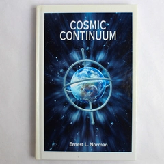 Cosmic Continuum by Ernest L. Norman 1960 Hardcover 4th Edition
