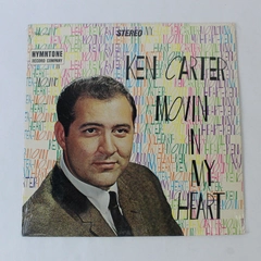 Ken Carter Movin' In My Heart Vinyl Record 12" 33 RPM Hymntone - As Is