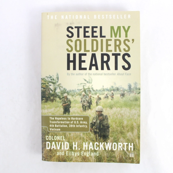 Steel My Soldiers' Hearts David H. Hackworth 2003 Simon & Schuster Paperback