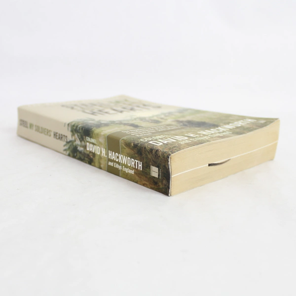 Steel My Soldiers' Hearts David H. Hackworth 2003 Simon & Schuster Paperback