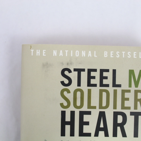 Steel My Soldiers' Hearts David H. Hackworth 2003 Simon & Schuster Paperback