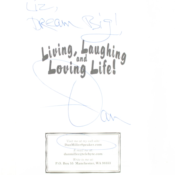 Living Laughing & Loving Life by Dan Miller & Jeanne Zornes 1997 Signed Copy