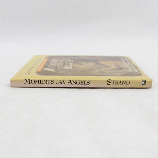 Moments with Angels Robert Strand New Leaf Press 1999 HC