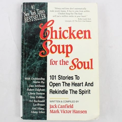 Chicken Soup for the Soul 101 Stories to Open the Heart Jack Canfield 1993 PB