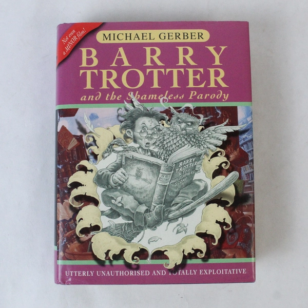 Barry Trotter and the Shameless Parody by Michael Gerber Hardcover Book