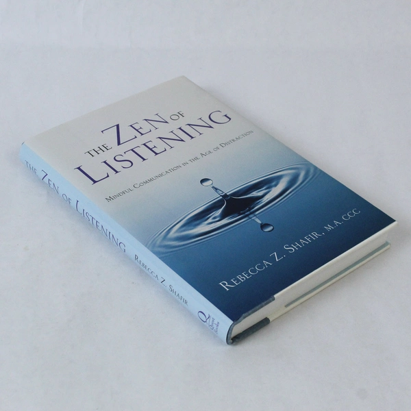 The Zen of Listening by Rebecca Z. Shafir 2000 HC with Dust Jacket, Pre-Owned