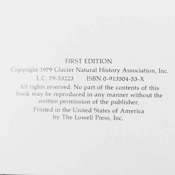 Along the Trail A Photo Essay of Glacier National Park On and Sumner 1979 HC