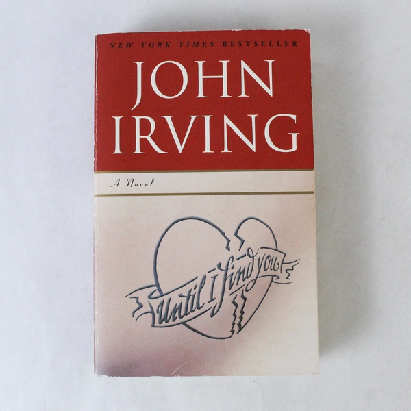 Until I Find You by John Irving 2006 Paperback Novel Pre-Owned Worn Cover