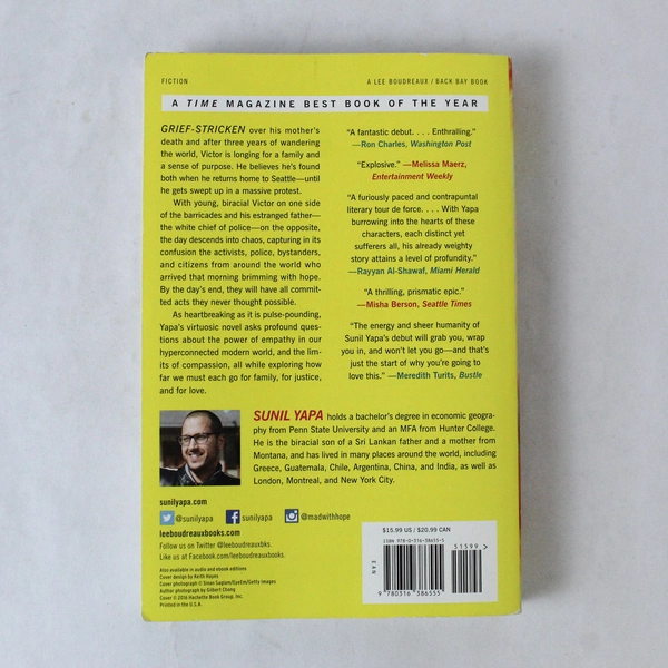 Your Heart Is A Muscle the Size of A Fist by Sunil Yapa 2016 Paperback