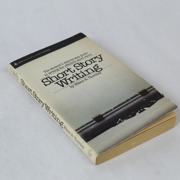 Short Story Writing by Wilson A. Thornley 1976 Bantam Books Paperback