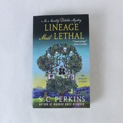 An Ancestry Detective Mystery: Lineage Most Lethal by S.C. Perkins 2021