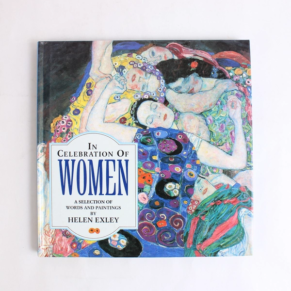 In Celebration of Women by Helen Exley 1996 Hardcover Words and Paintings