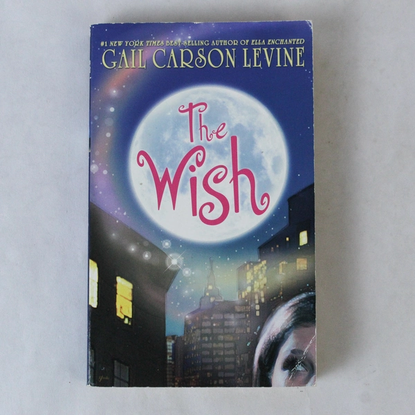 The Wish By Gail Carson Levine 2005 HarperCollins Publishers Paperback