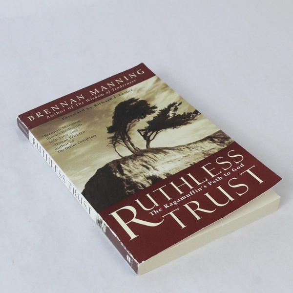 Ruthless Trust by Brennan Manning 2002 HarperCollins PB Pre-Owned Book