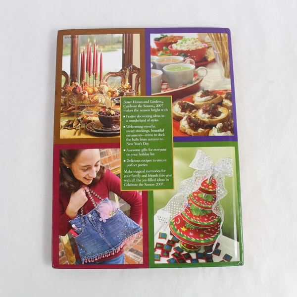 Better Homes and Gardens Celebrate the Season 2007 Meredith Books Hardcover