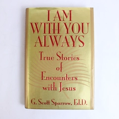 I Am with You Always True Stories of Encounters with Jesus Sparrow 1995 HC