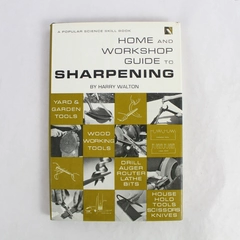Home and Workshop Guide to Sharpening by Harry Walton 1967 Hardcover DJ