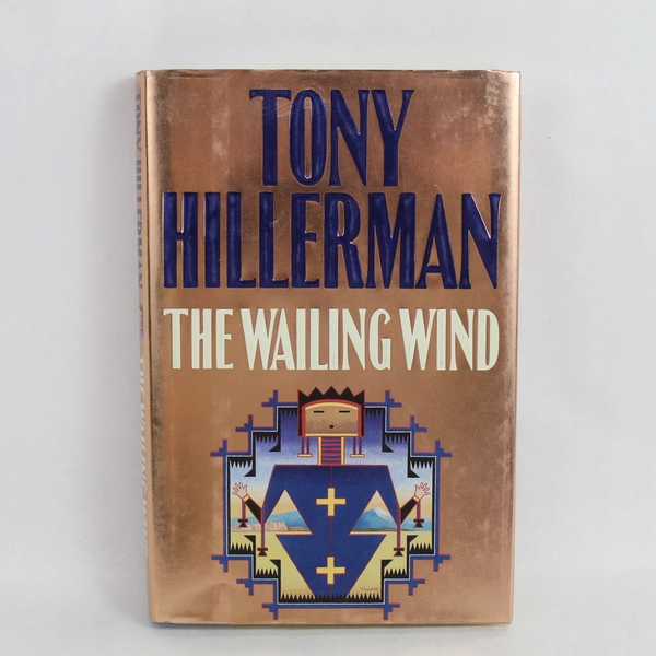 The Wailing Wind by Tony Hillerman 2002 HarperCollins Hardcover Dust Jacket